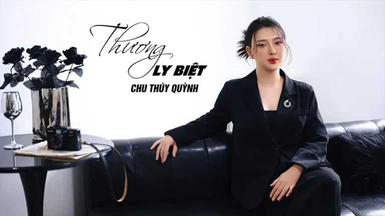 Thương Ly Biệt (Chu Thúy Quỳnh Cover)